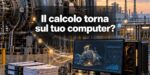 Impianto industriale con computer locale e titolo Il calcolo torna sul tuo computer?